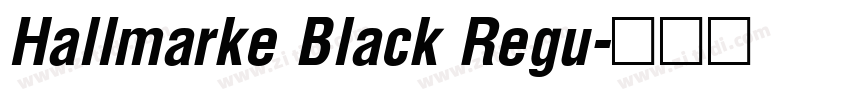 Hallmarke Black Regu字体转换